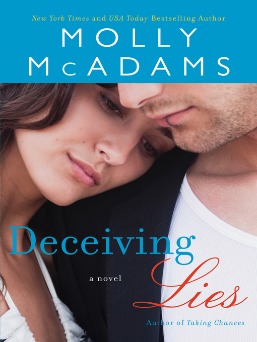 Title details for Deceiving Lies by Molly McAdams - Available